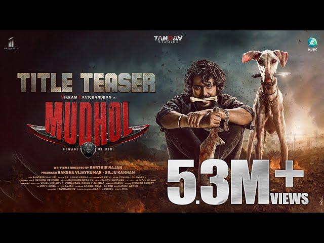 Mudhol Title Teaser | Vikram Ravichandran | Karthik Rajan | Raksha V Silju Kannan | Tandava Studios