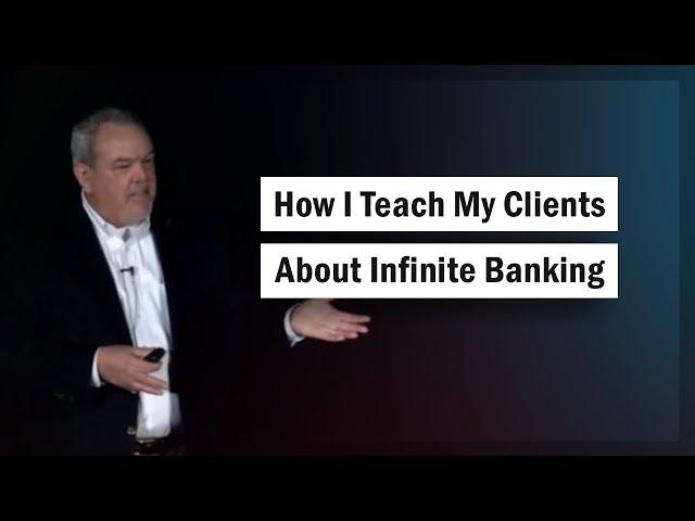 Infinite Banking Case Study @ Nelson Nash's Think Tank in 2015