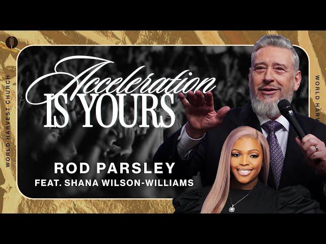 Acceleration Is Yours - Rod Parsley Feat. Shana Wilson-Williams - Sunday Morning