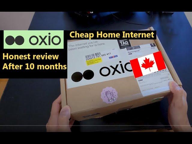 Oxio Canada Cheap Home internet  | Honest review after 10 months later