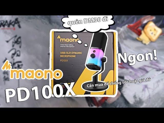 MAONO PD100X | Lựa chọn Micro giá 1tr sử dụng cho tương lai dài lâu? | Hướng dẫn tải và dùng Driver