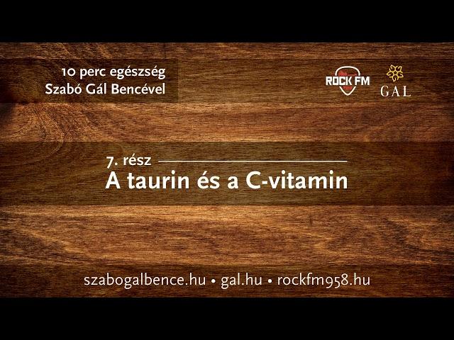 A taurin és a C-vitamin - Beszélgetés Szabó Gál Bencével