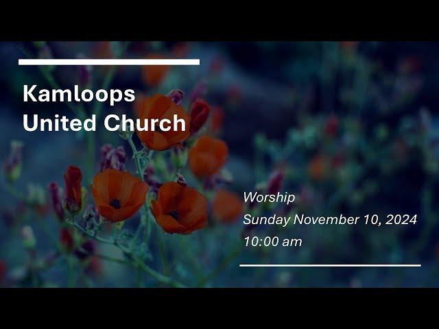 Worship - Sunday November 10, 2024