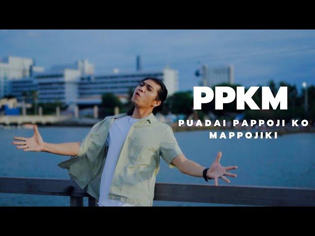 PPKM (Puadai Pappoji Ko Mappojiki) by Ryaas Randa