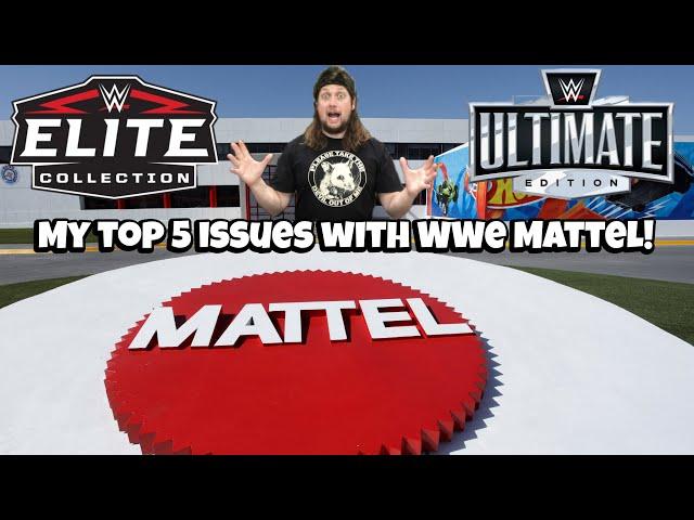 The Kyle Peterson Top 5 Issues With WWE Mattel