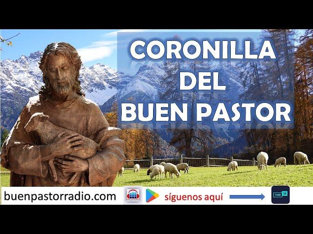 CORONILLA A JESUS EL BUEN PASTOR - MARTES 12 DE ABRIL 2022 | Buen Pastor Radio