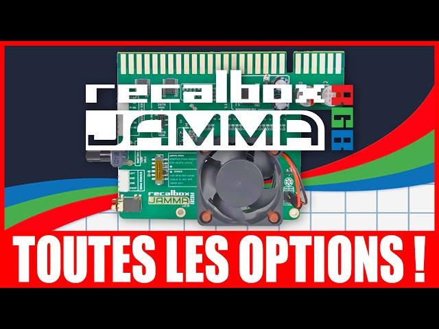 RECALBOX RGB JAMMA : TOUTES LES OPTIONS EXPLIQUÉES !!