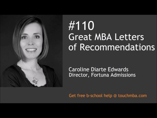 Great MBA Letters of Recommendations with Caroline Diarte-Edwards