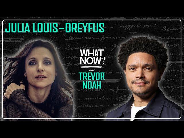 Welcome To The Julia Louis-Dreyfus Brain Museum | What Now? with Trevor Noah Podcast