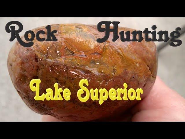 ROCK HOUNDING LAKE SUPERIOR FOR AGATES !