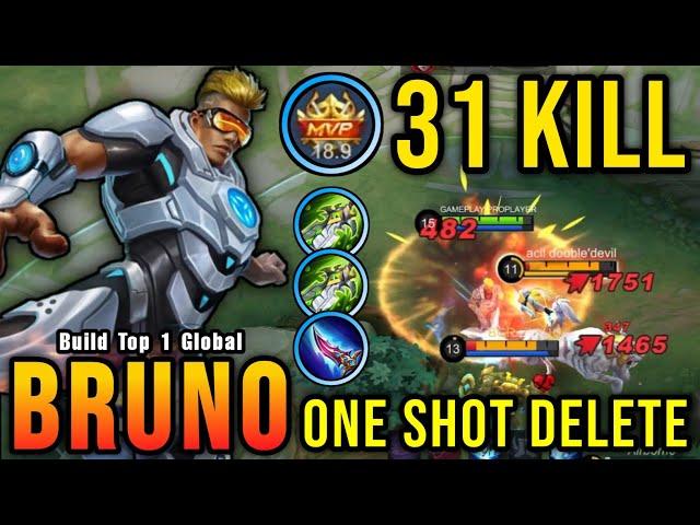 Bruno 31 Kills!! Insane One Shot Damage Build!! - Build Top 1 Global Bruno ~ MLBB