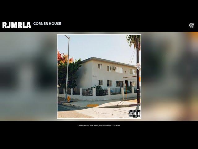 RJmrLA - Corner House (Official Audio)