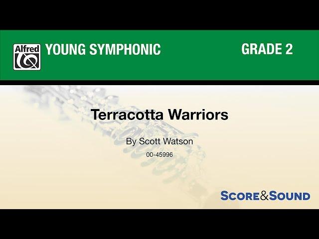 Terracotta Warriors, by Scott Watson – Score & Sound