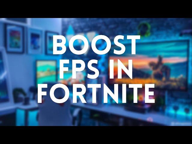 Easy Tip To Boost FPS In Fortnite