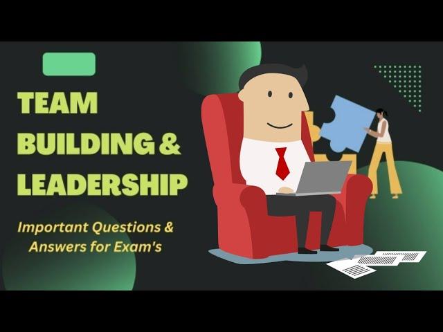 Important Questions of Team building & Leadership for BBA 3rd Sem #ccsu