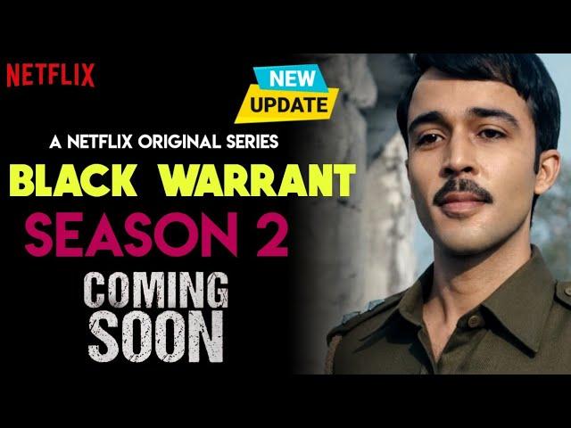 Black Warrant Season 2 | Official Trailer | Black Warrant 2 Web Series Release Date Update | Netflix