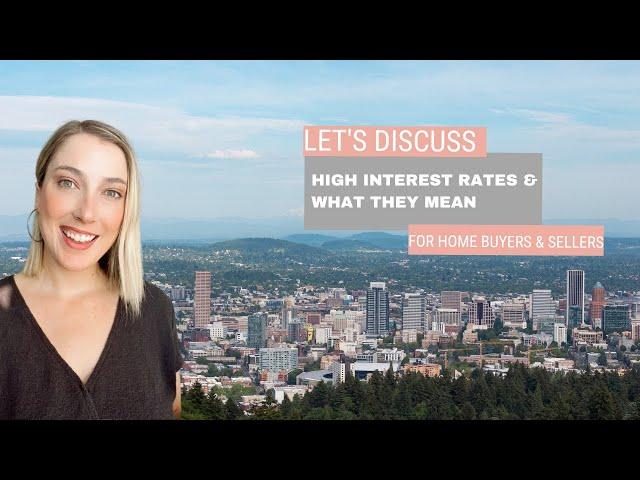 Let’s talk interest rates - Portland Oregon Real Estate