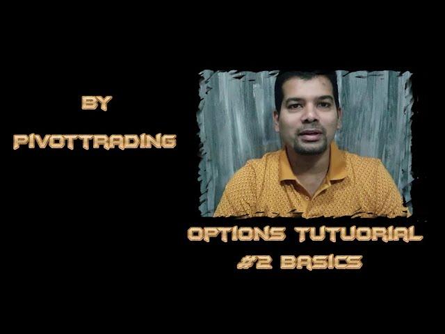 Options की ABCD #2 | Options Tutorial in Hindi | By Sourabh Gandhi | Pivottrading.Net