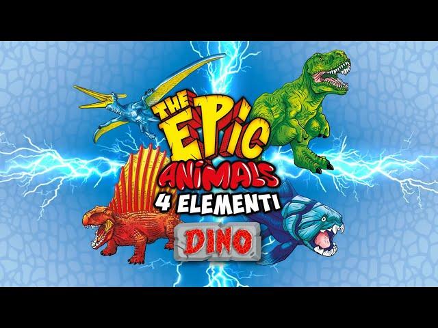 THE EPIC ANIMALS 4 Elementi DINO