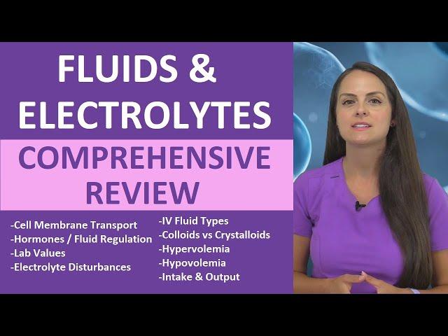 Fluid and Electrolytes for Nursing Students - Comprehensive NCLEX Review