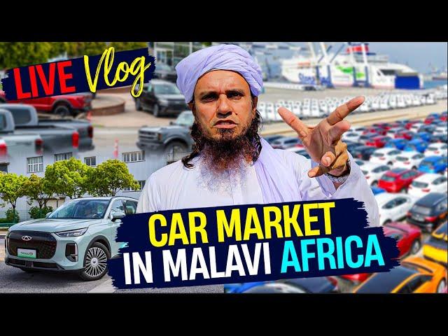 Car Market In Malavi Africa - Mufti Tariq Masood Vlogs