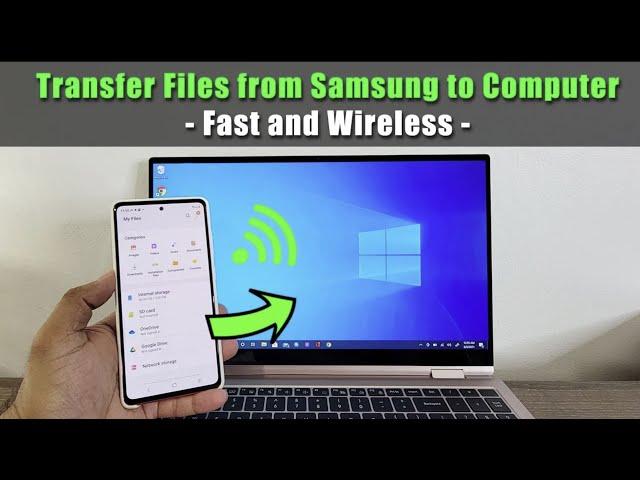 All Samsung Galaxy Phones: How To Wirelessly Transfer Files, Photos, Videos to Windows 11 or 10 PC