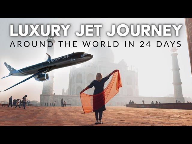 AROUND THE WORLD IN 24 DAYS | Luxury Jet Journeys with TCS World Travel.. Roundtrip from Orlando!