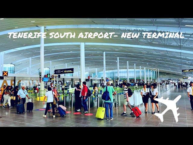 NEW Terminal at Tenerife South Airport ️