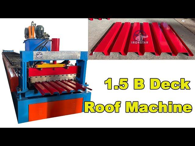 1.5 B deck roof sheet roll forming machine | 1.5 deck floor machine | b deck roll forming machine