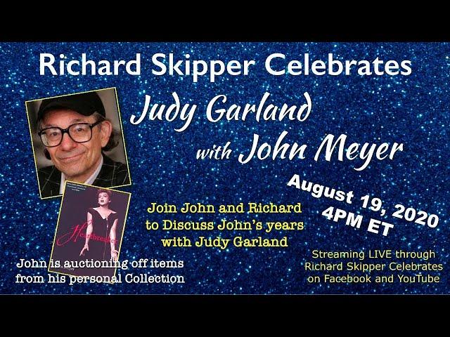 Richard Skipper Celebrates Judy Garland with John Meyer