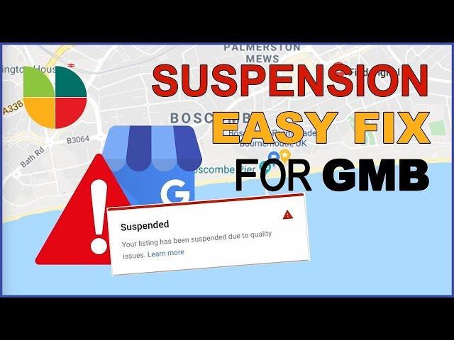 Google My Business Quality Issues  - Solving Suspensions & Issues the Right Way! [SOLVED]