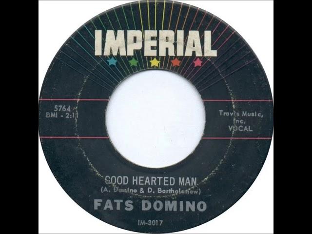 Fats Domino - Good Hearted Man (stereo) - June 6, 1961