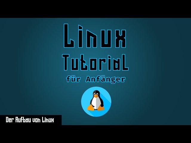 Linux für Anfänger #007 - Verzeichnisstruktur | Dateisystem