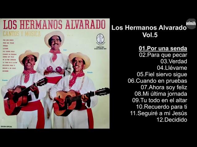 Los Hermanos Alvarado - Volver 5 - Álbum completo