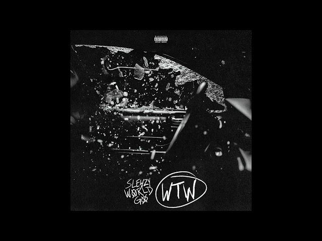 SleazyWorld Go - WTW (AUDIO)