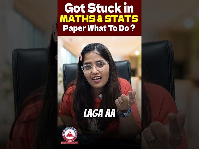 What To Do If Got Stuck While Solving Maths & Stats Paper? CMA Foundation June 2025