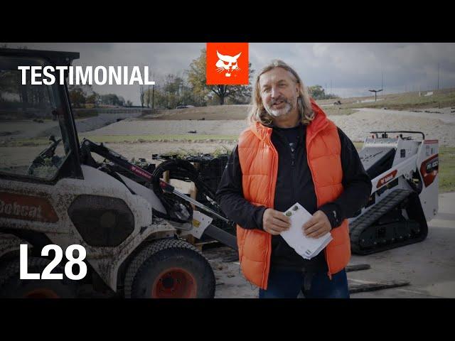 Bobcat L28 Customer Testimonial