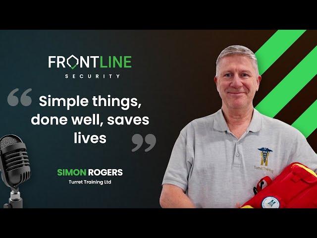 Why First Aid Is So Important For Security Professionals | Frontline Security Podcast