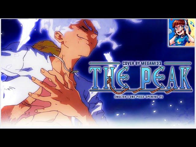 The Peak | ONE PIECE OP 25 [FULL ENGLISH COVER]