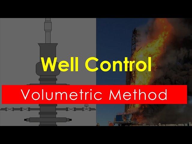 Well Control | Volumetric Method