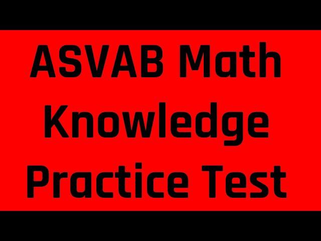 Grammar Hero's ASVAB & AFOQT Practice Test: The Mathematics Knowledge Subtest (Free ASVAB Tutoring)