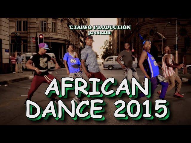 AFRICAN DANCE 2015 MIXED BY T.TAIWO PRODUCTION