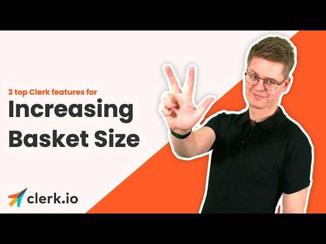 How Clerk Increases Avg. Basket Size