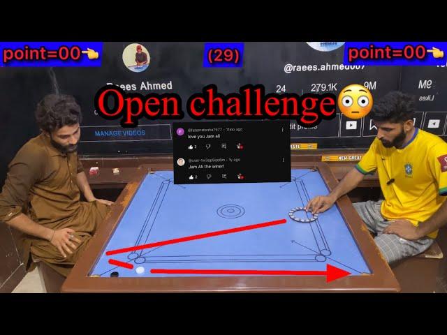 Open challenge, jam Ali  (vs) Raeesahmed big match ￼fight￼ 29 points Carrom board games