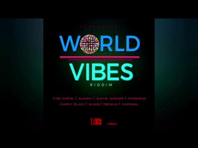 WORLD VIBES RIDDIM MIX