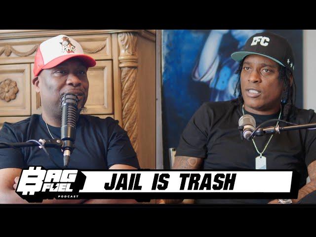 Jail is Trash | BagFuel