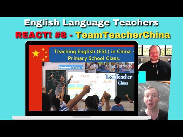 TeamTeacherChina Classroom Observation - Teachers React!