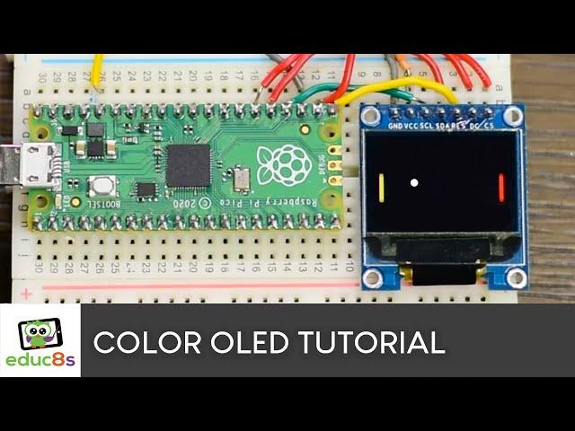 Raspberry Pi Pico Color OLED (SSD1331) display tutorial using CircuitPython.