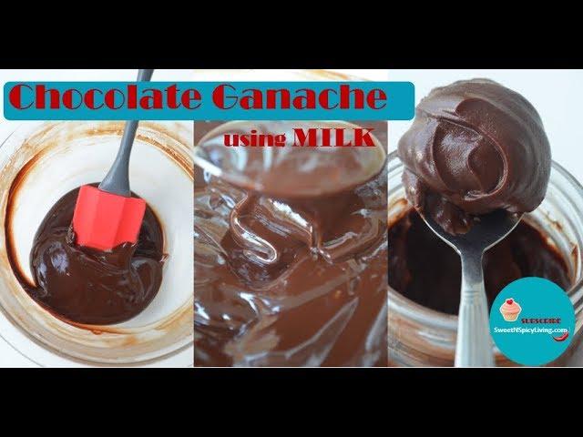 SweetNSpicyLiving Recipe (EP # 02) - Simple Chocolate Ganache using Milk (NO Heavy Cream)