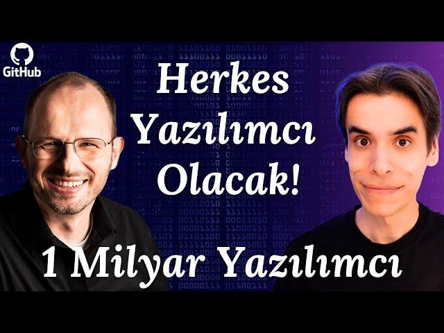 Yapay Zeka Herkesi Yazılımcı Yapacak - Github Ceosu ve 1 Milyar Yazılımcı